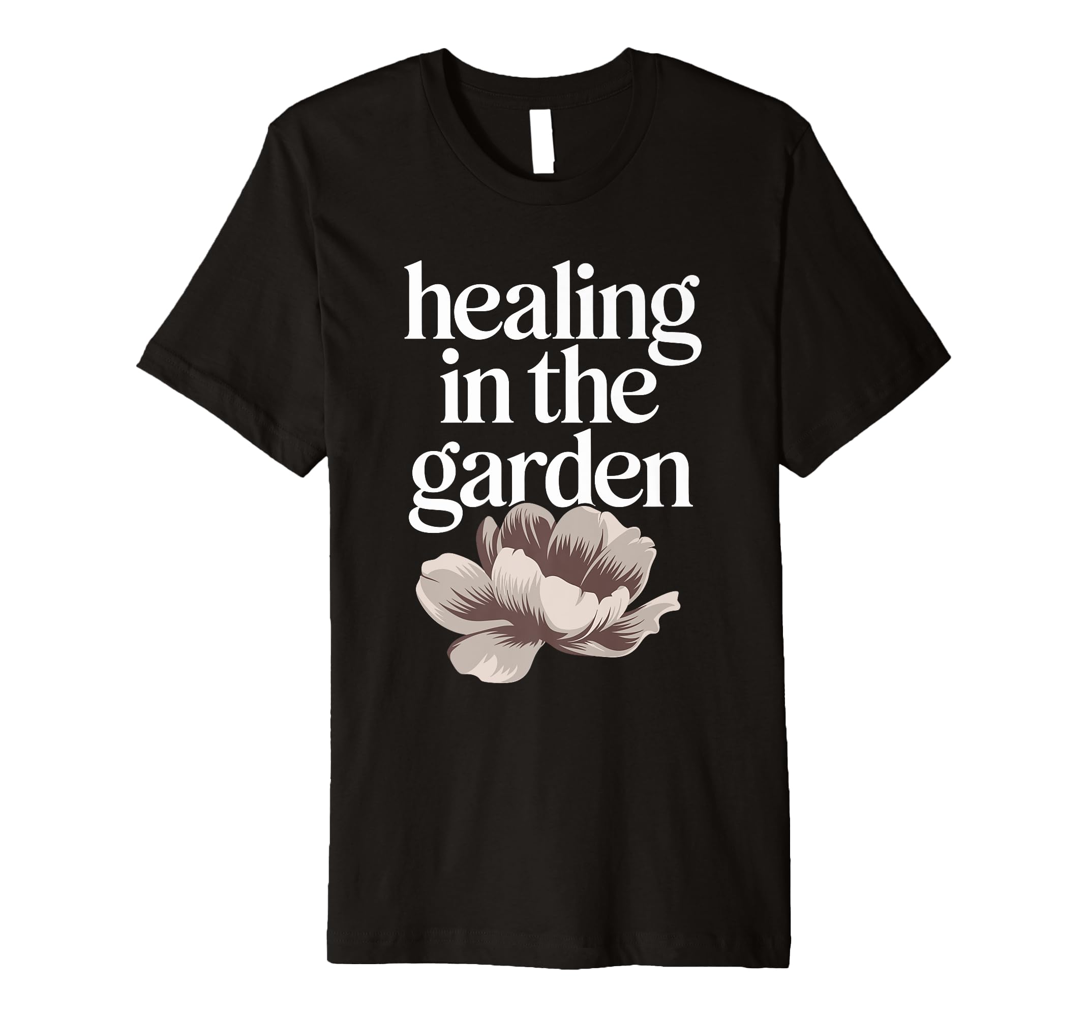 Garden Therapy Mindfulness Self Care And T-Shirt - Novelty Apparel Unisex - T-Shirt, Sweatshirt, Hoodie