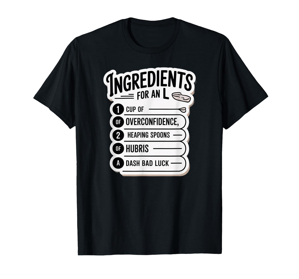 Recipe Regret L Formula T-Shirt - Unique Graphic Men Women - T-Shirt, Sweatshirt, Hoodie