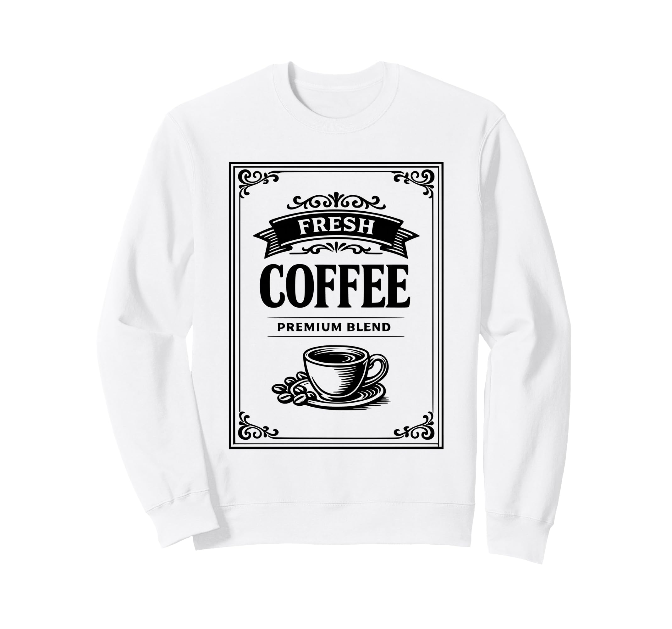 Coffee Sweatshirt - Custom Art Print Men Women - T-Shirt, Sweatshirt, Hoodie