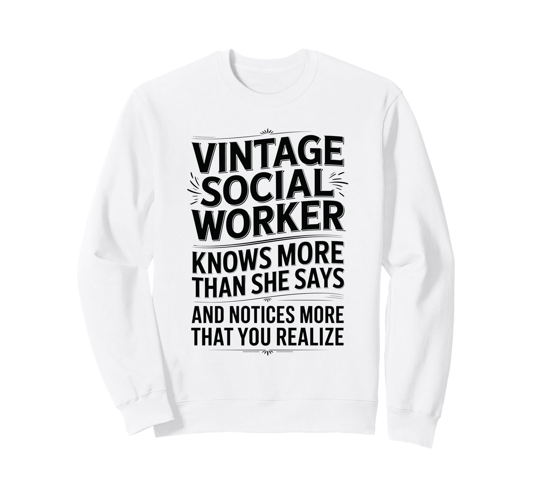 Social Worker Definition Sweatshirt - Fun Novelty Design Unisex - T-Shirt, Sweatshirt, Hoodie