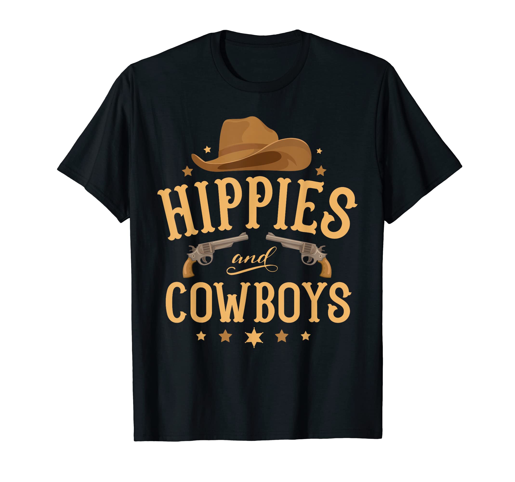 Hippies And Cowboys Cowgirls 70S T-Shirt - Casual Everyday Wear Unisex - T-Shirt, Sweatshirt, Hoodie