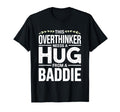 This Overthinker Needs Hug From T-Shirt - Minimalist Print Men Women - T-Shirt, Sweatshirt, Hoodie