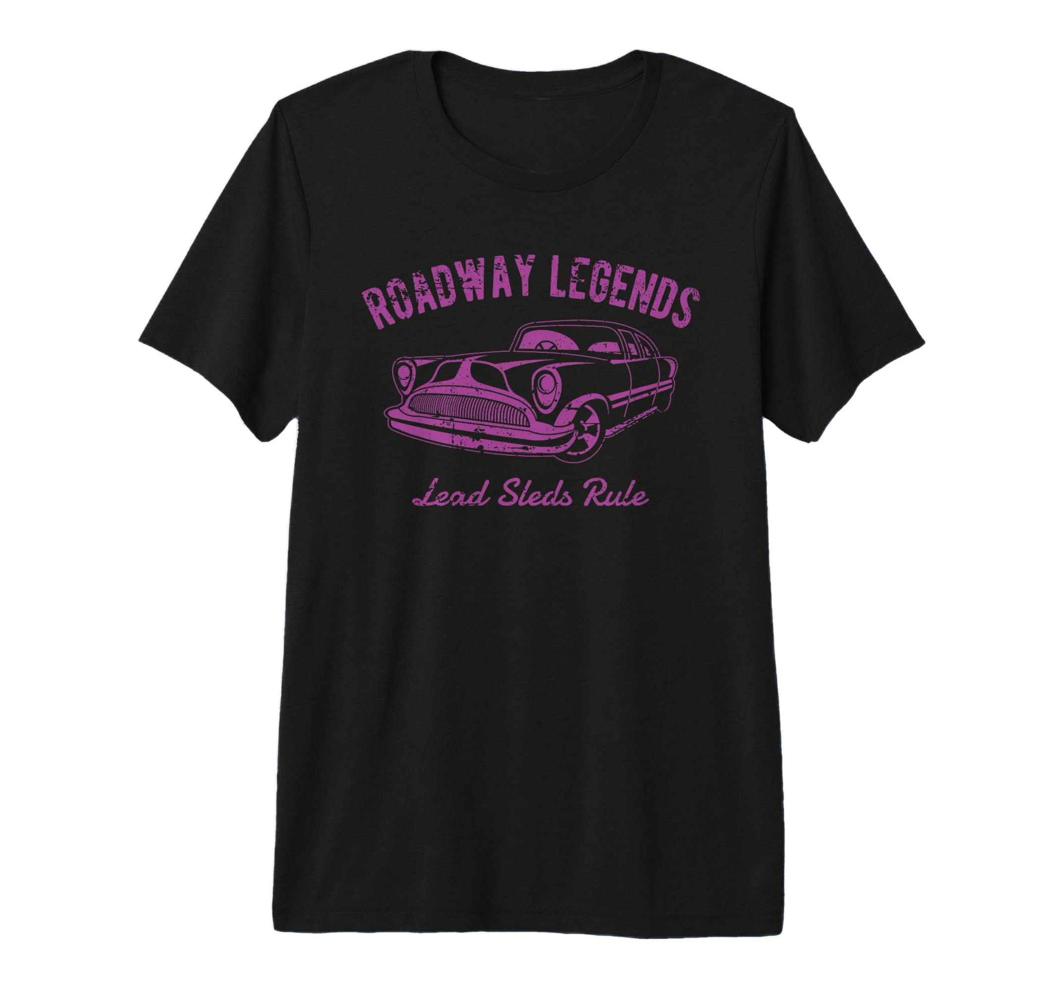 Roadway Legends Lead Sleds Rule Car Tri T-Shirt - Minimalist Print Unisex - T-Shirt, Sweatshirt, Hoodie