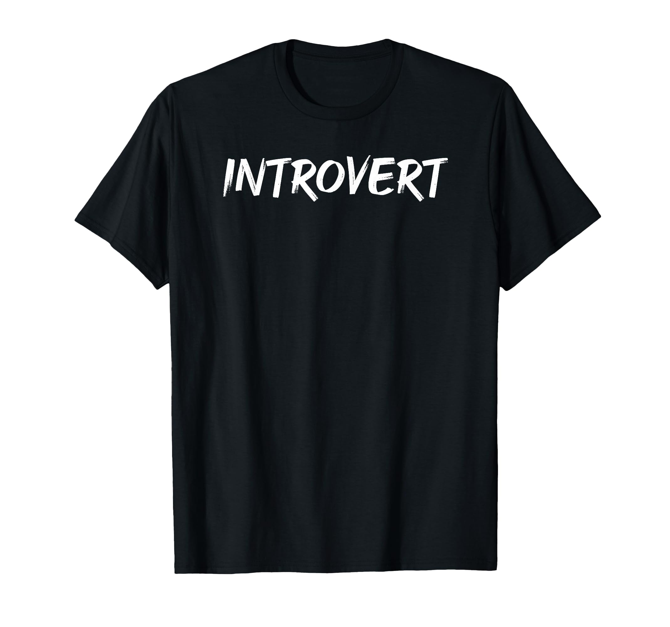 Funny Introvert T-Shirt - Casual Everyday Wear for Adults - T-Shirt, Sweatshirt, Hoodie