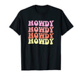 Howdy Cowgirl Western Country T-Shirt - Graphic Print for Adults - T-Shirt, Sweatshirt, Hoodie