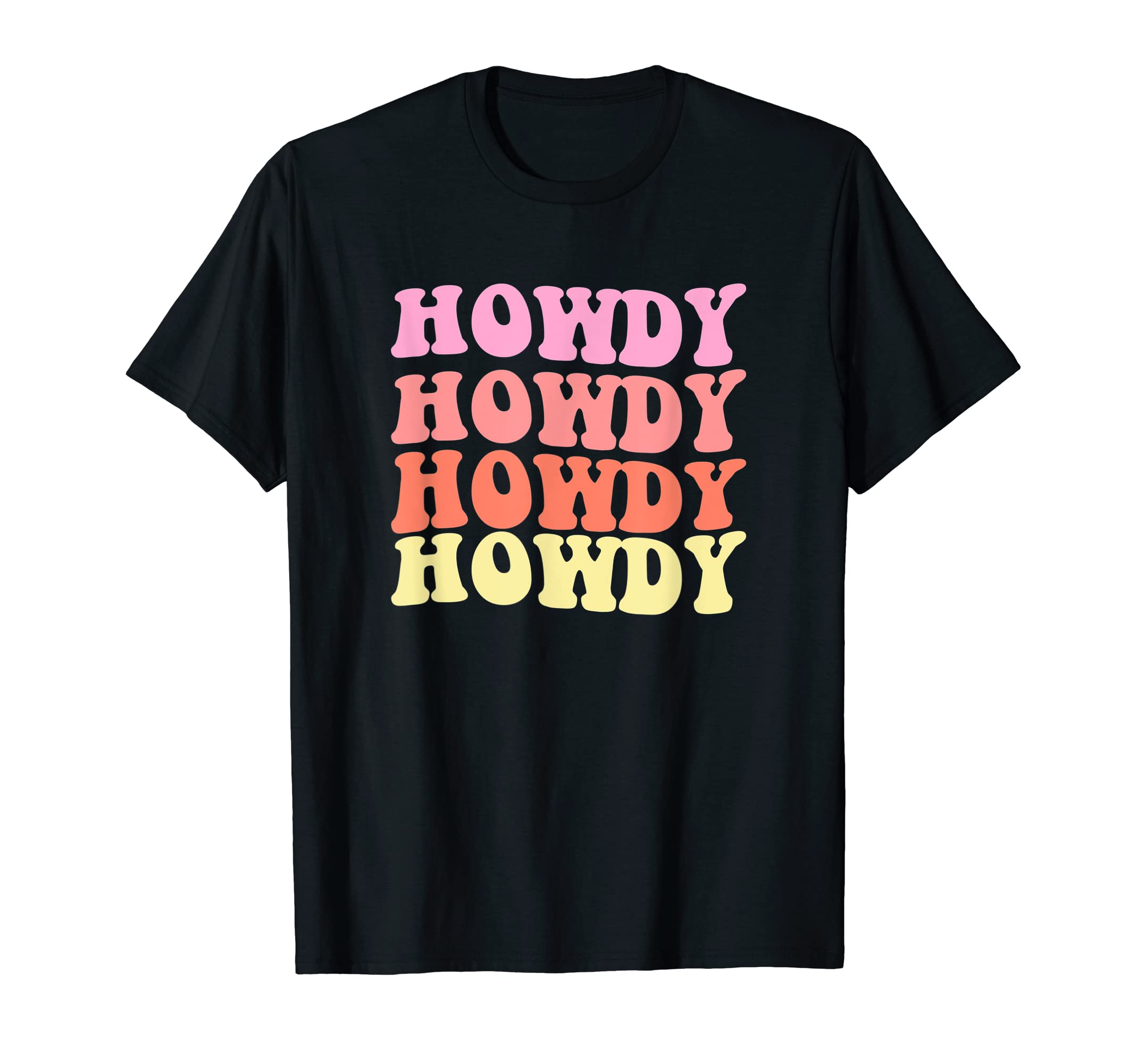 Howdy Cowgirl Western Country T-Shirt - Graphic Print for Adults - T-Shirt, Sweatshirt, Hoodie