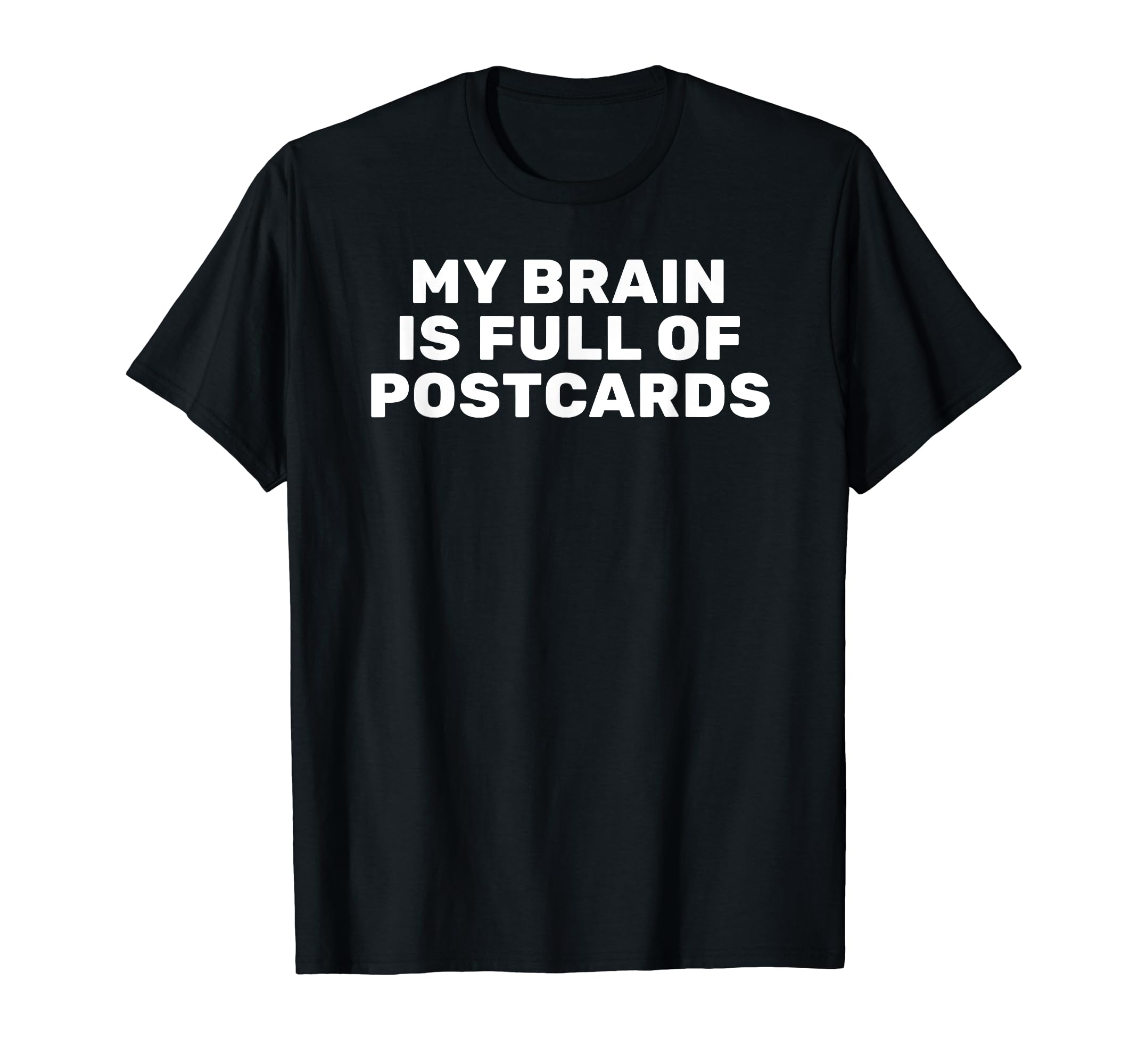 Postcard Sender Postcards Meme T-Shirt - Novelty Apparel Unisex - T-Shirt, Sweatshirt, Hoodie