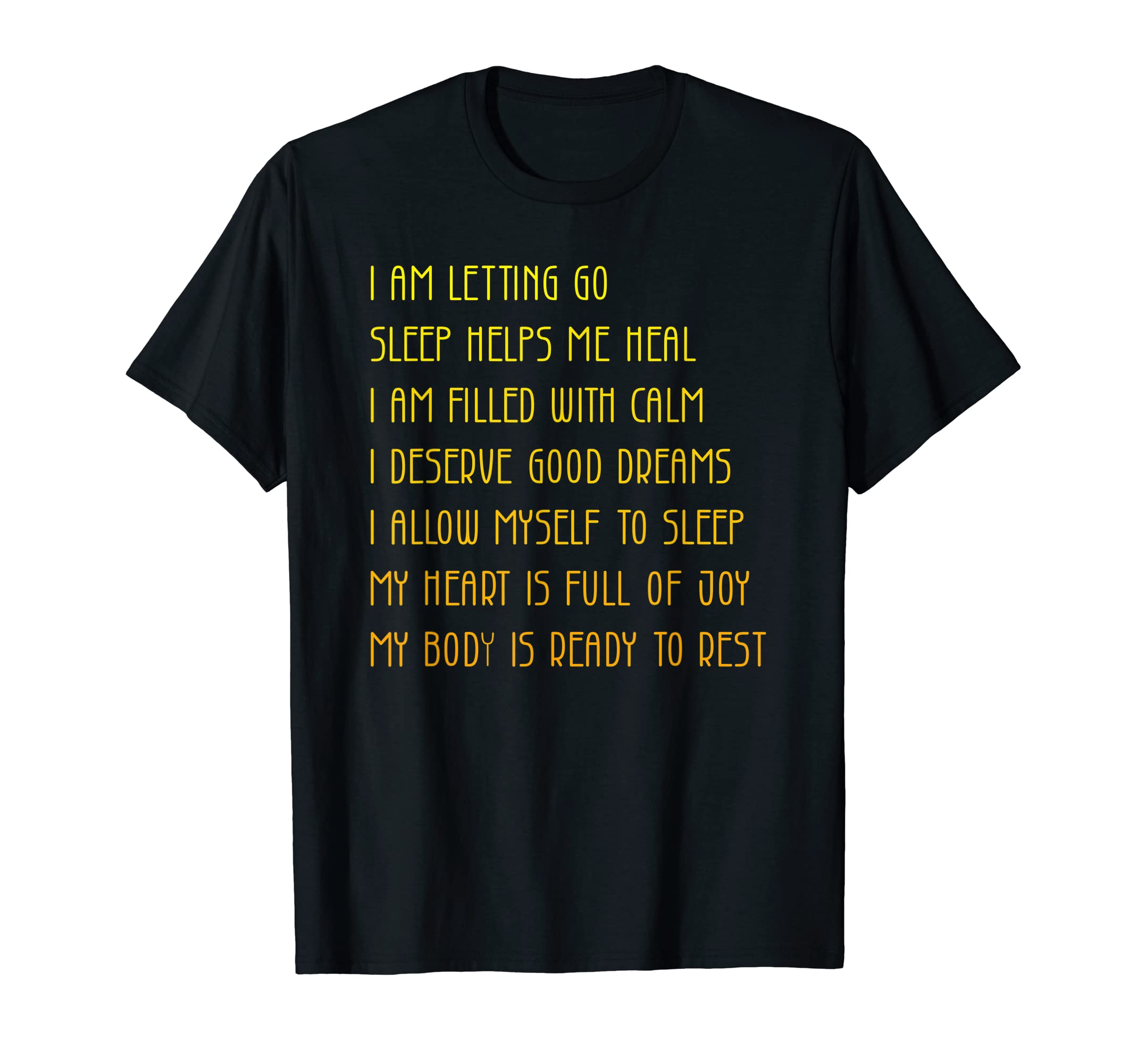 Bedtime Affirmations Adults Self Care T-Shirt - Streetwear Style Unisex - T-Shirt, Sweatshirt, Hoodie