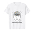 Professional Overthinker T-Shirt - Streetwear Style Unisex - T-Shirt, Sweatshirt, Hoodie