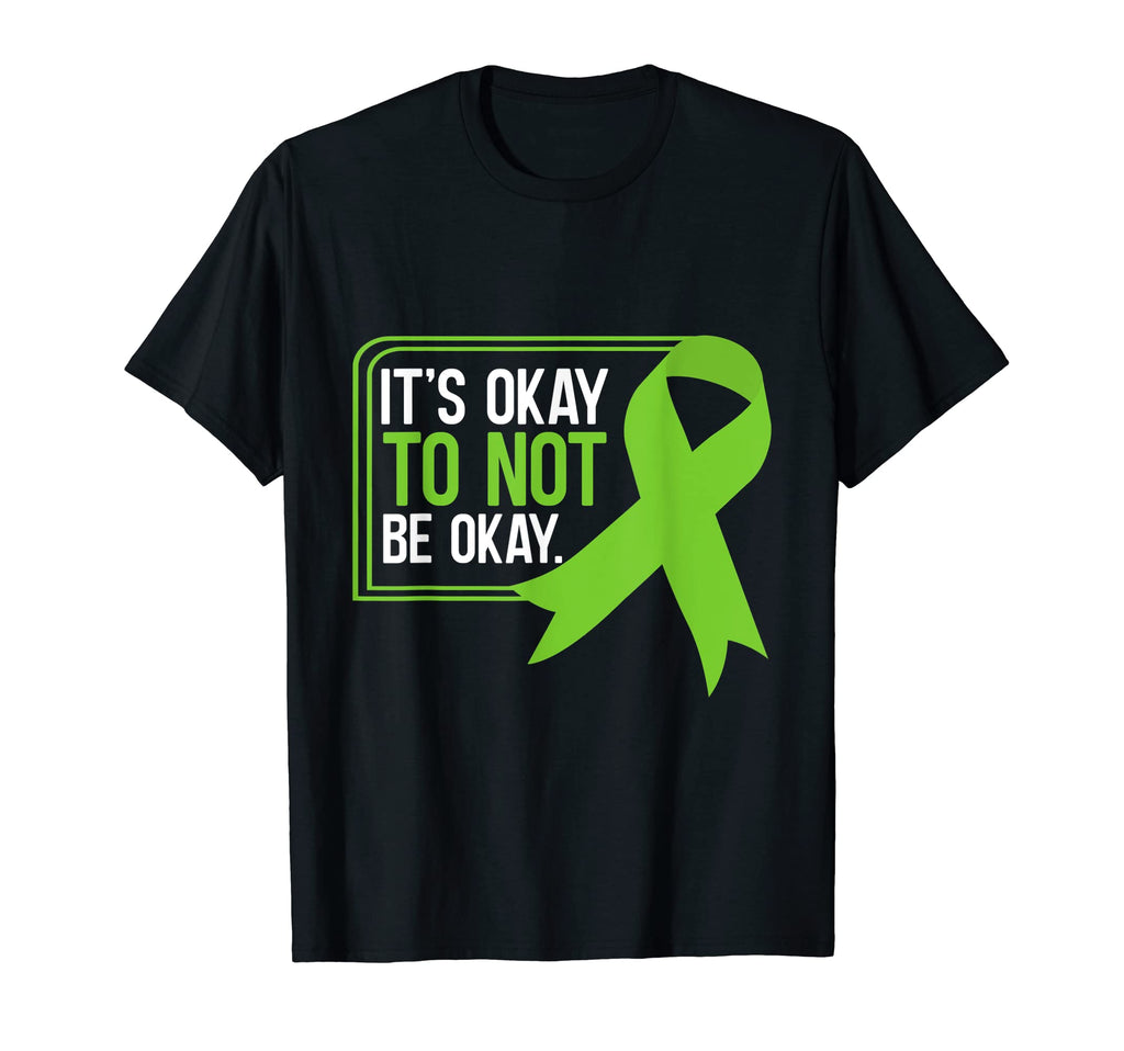 Its Okay To Not Be Okay Mental T-Shirt - Fun Novelty Design for Adults - T-Shirt, Sweatshirt, Hoodie