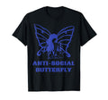 Anti Social Butterfly Introvert Social T-Shirt - Unique Graphic Men Women - T-Shirt, Sweatshirt, Hoodie