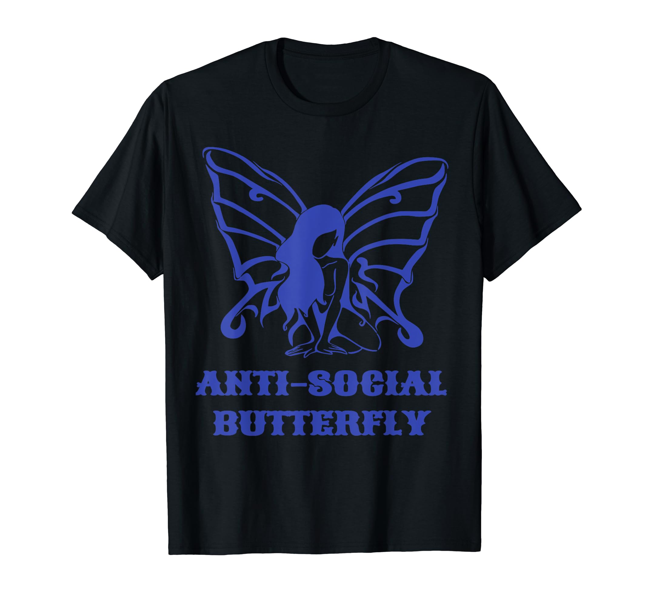 Anti Social Butterfly Introvert Social T-Shirt - Unique Graphic Men Women - T-Shirt, Sweatshirt, Hoodie