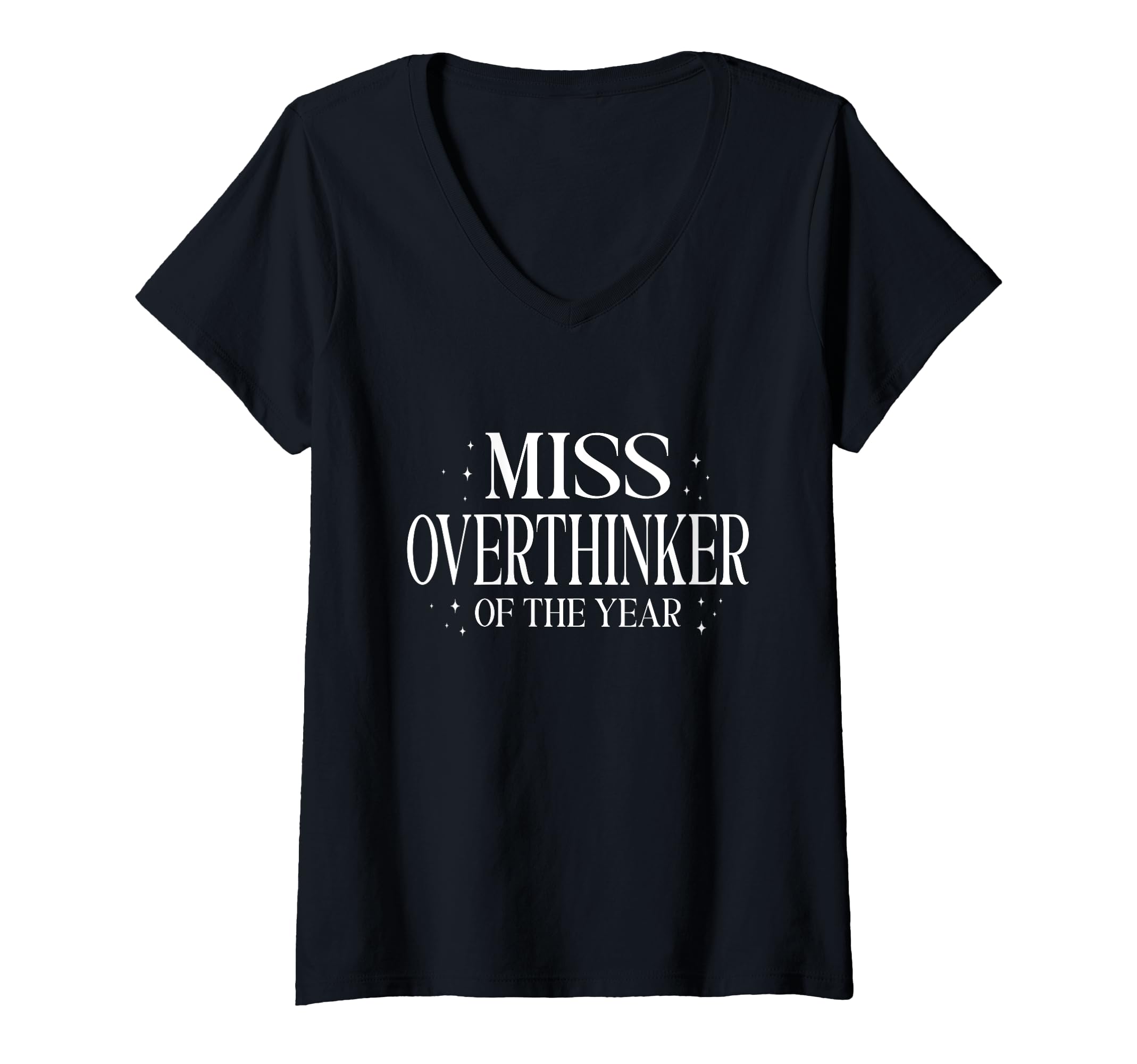 Womens Miss Overthinker Year T-Shirt - Minimalist Print for Adults - T-Shirt, Sweatshirt, Hoodie