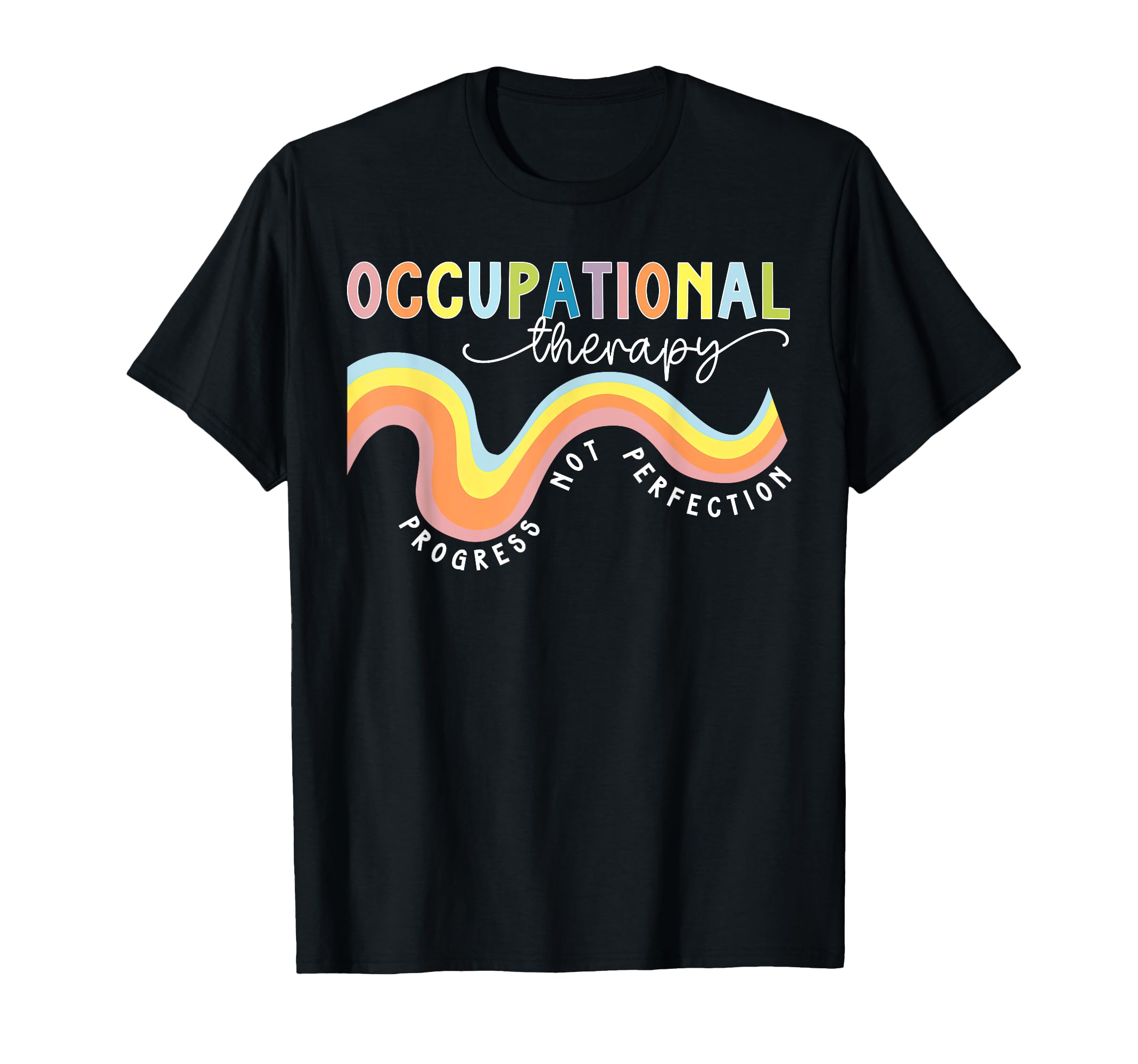 Groovy Rainbow Occupational Therapy T-Shirt - Aesthetic Graphic Unisex - T-Shirt, Sweatshirt, Hoodie