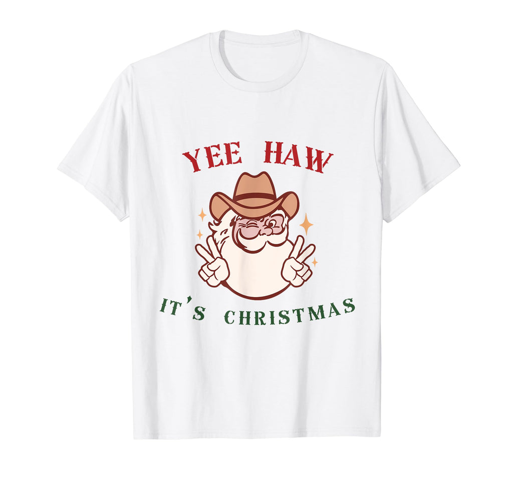 Western Cowboy Santa Yee Haw Its T-Shirt - Minimalist Print Men Women - T-Shirt, Sweatshirt, Hoodie