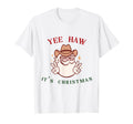 Western Cowboy Santa Yee Haw Its T-Shirt - Minimalist Print Men Women - T-Shirt, Sweatshirt, Hoodie