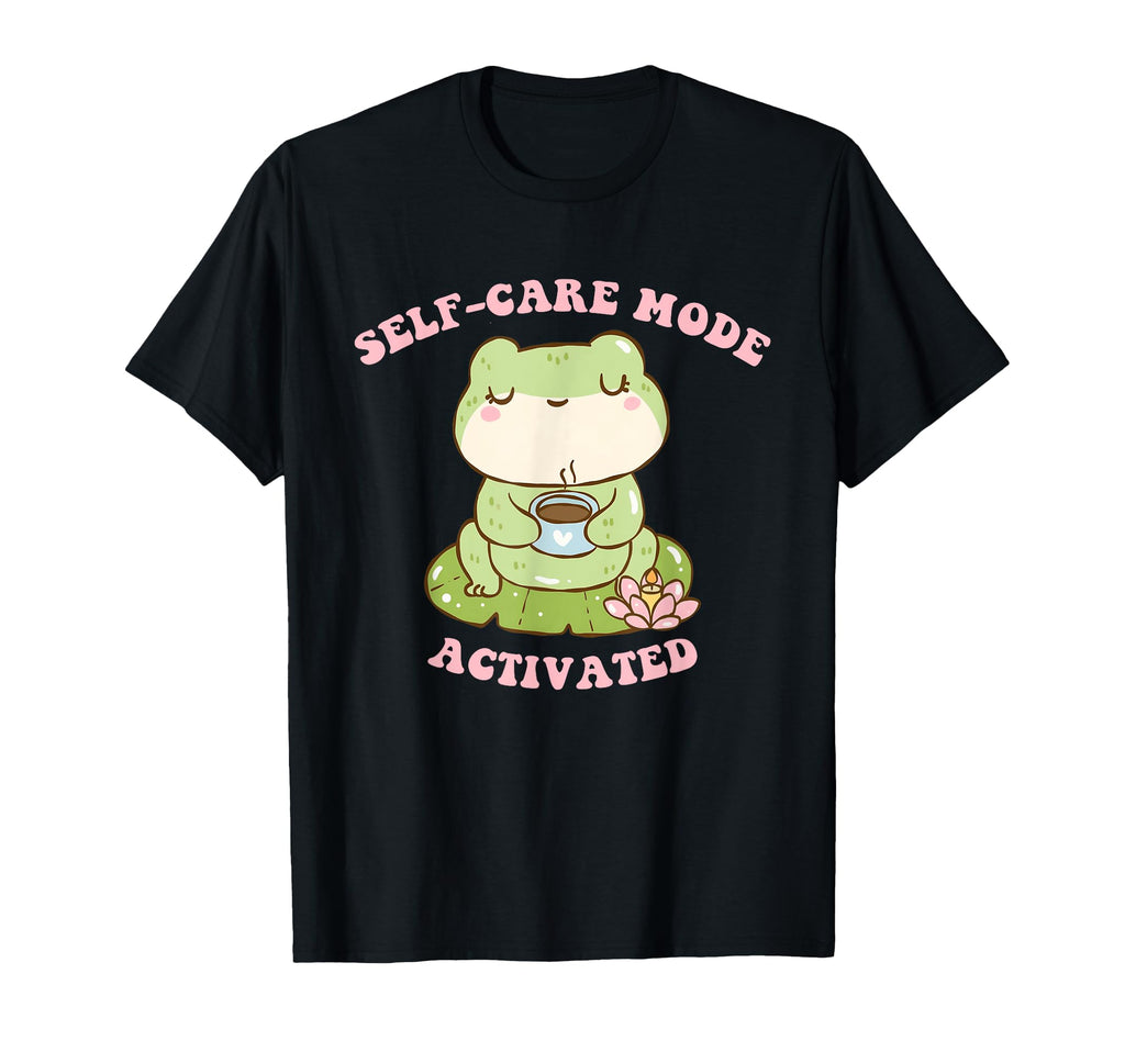 Self Care Mode Activated T-Shirt - Aesthetic Graphic for Adults - T-Shirt, Sweatshirt, Hoodie