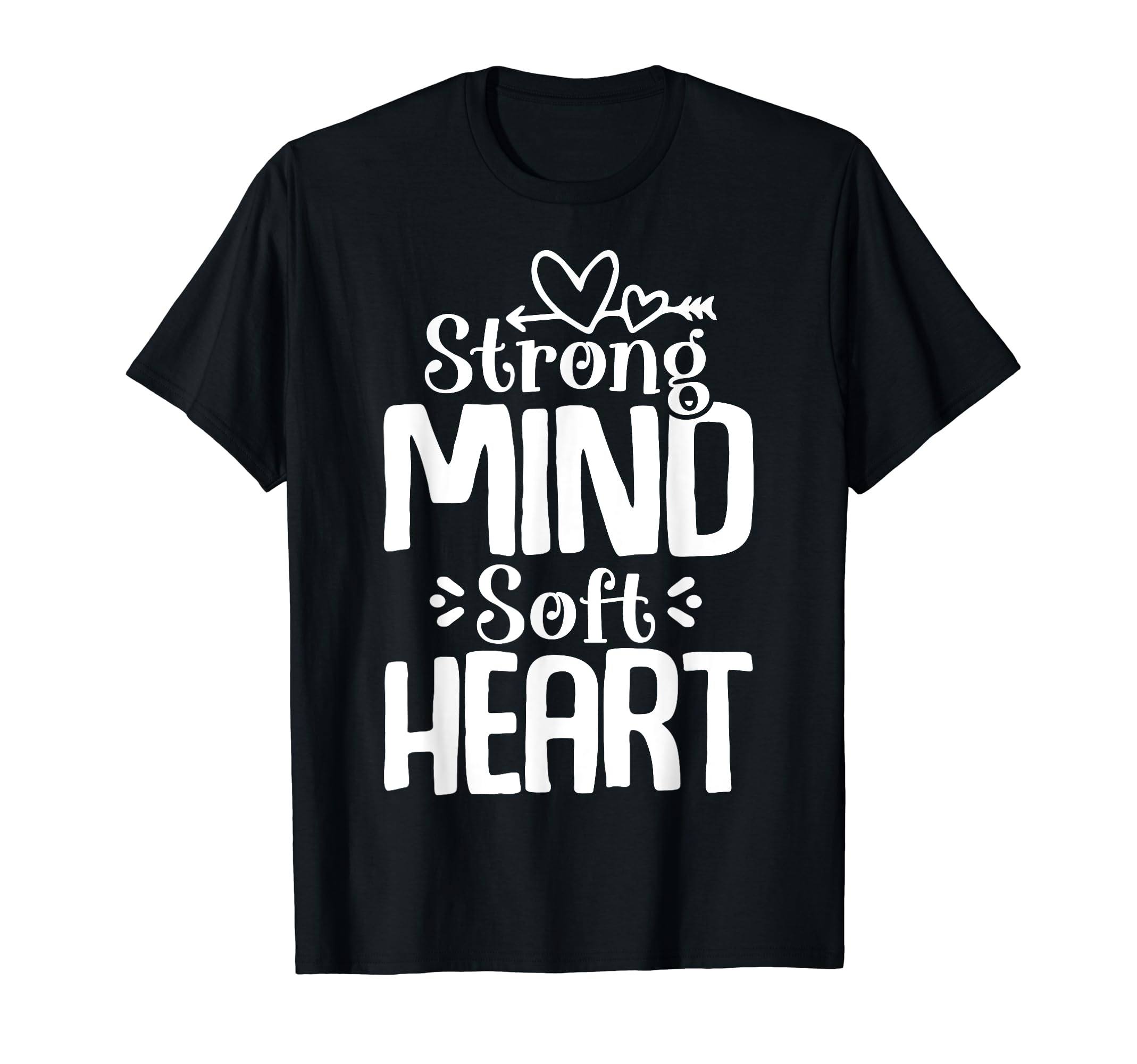 Strong Mind Soft Heart Depression T-Shirt - Minimalist Print for Adults - T-Shirt, Sweatshirt, Hoodie