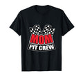Mom Pit Crew Gift Funny Hosting Car T-Shirt - Fun Novelty Design Men Women - T-Shirt, Sweatshirt, Hoodie