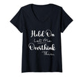 Funny Overthinker Hold Let Me Overthink T-Shirt - Graphic Print for Adults - T-Shirt, Sweatshirt, Hoodie