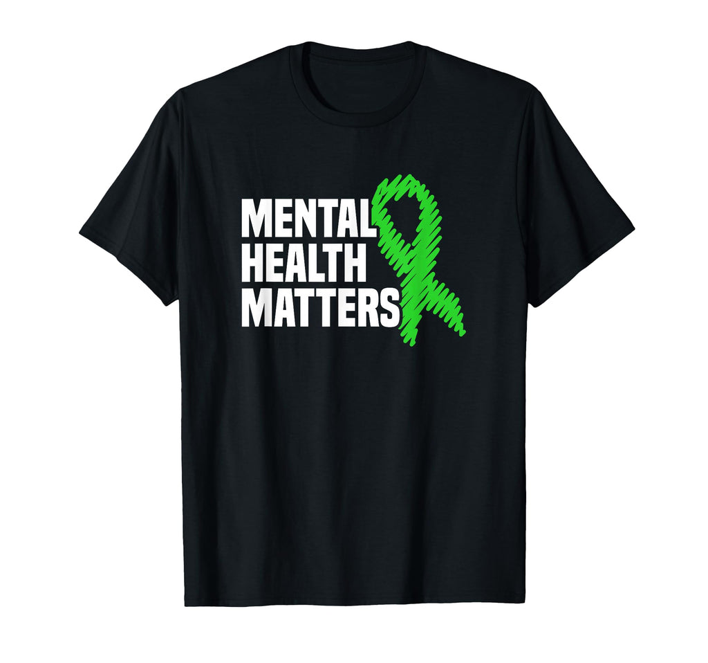 Mental Health Matters Green Ribbon T-Shirt - Casual Everyday Wear Unisex - T-Shirt, Sweatshirt, Hoodie