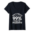 Womens Todays Forecast 99 Chance T-Shirt - Fun Novelty Design for Adults - T-Shirt, Sweatshirt, Hoodie