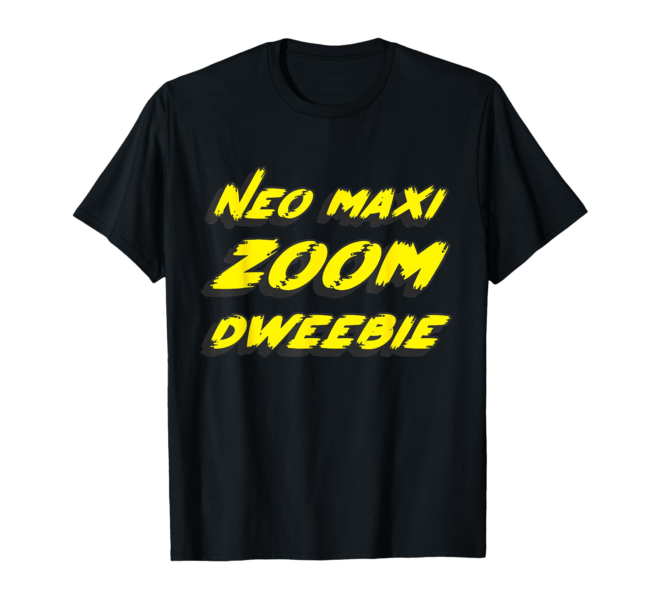 Neo Maxi Zoom Dweebie 1980S Movie 80S T-Shirt - Graphic Print Unisex - T-Shirt, Sweatshirt, Hoodie