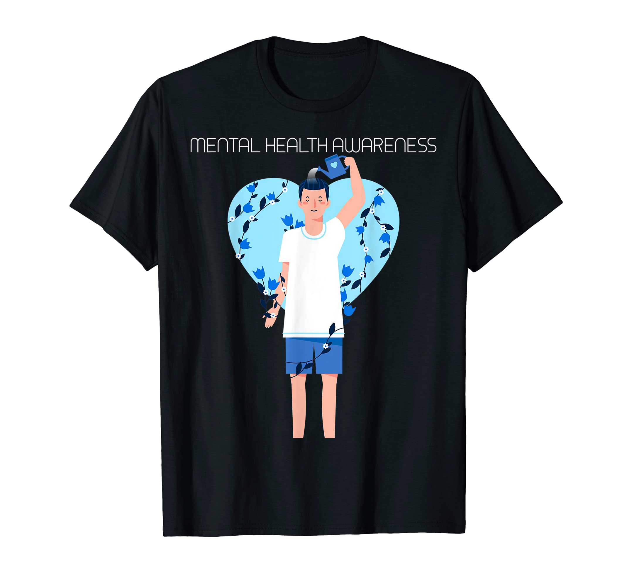 Mental Health Awareness T-Shirt - Streetwear Style Unisex - T-Shirt, Sweatshirt, Hoodie