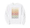 Rush Repeat Typography Relationship Sweatshirt - Graphic Print Men Women - T-Shirt, Sweatshirt, Hoodie