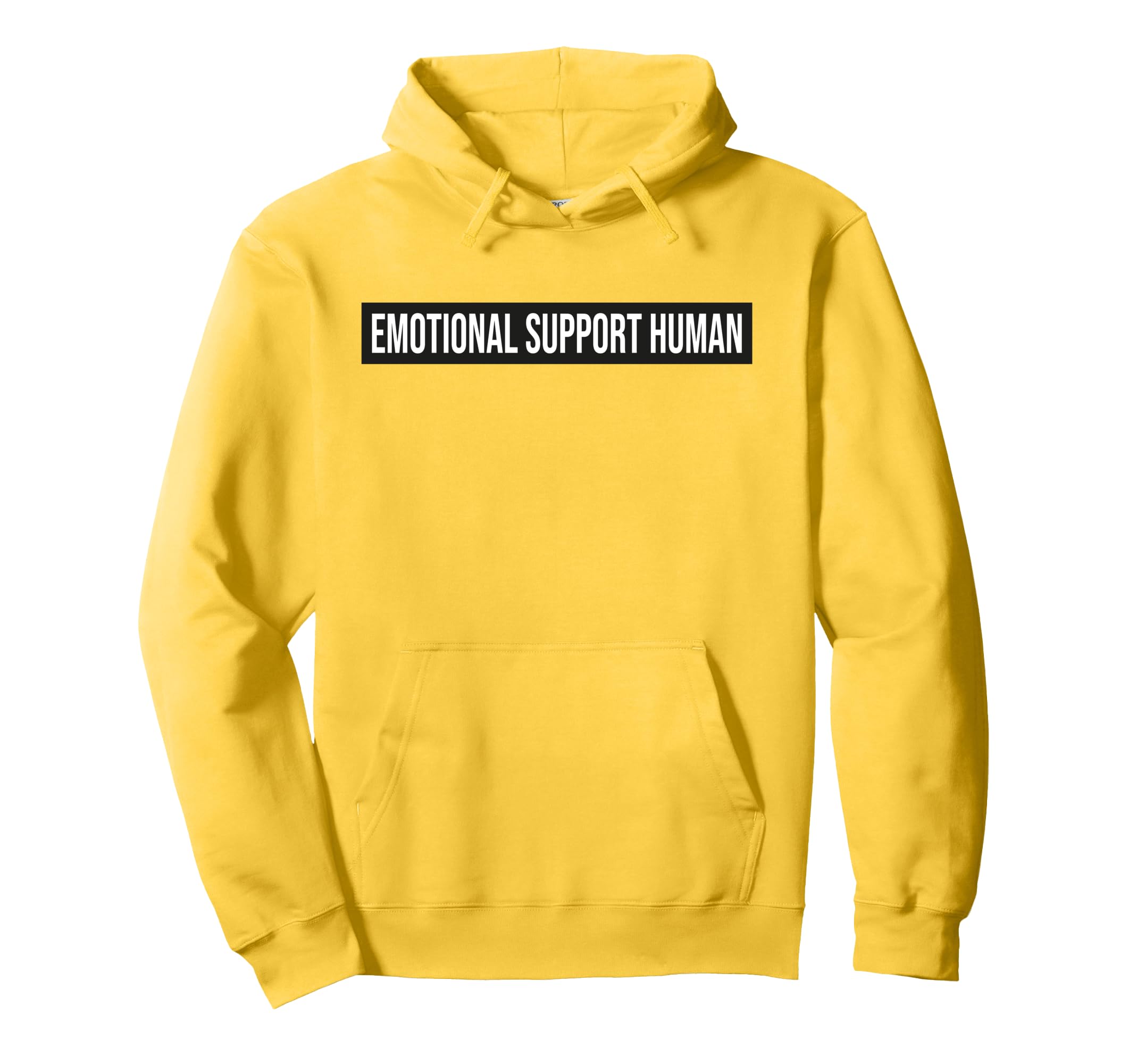 Emotional Support Human Emotional Hoodie - Minimalist Print Unisex - T-Shirt, Sweatshirt, Hoodie
