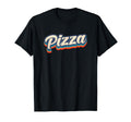 Pizza 70S Typography T-Shirt - Fun Novelty Design Men Women - T-Shirt, Sweatshirt, Hoodie