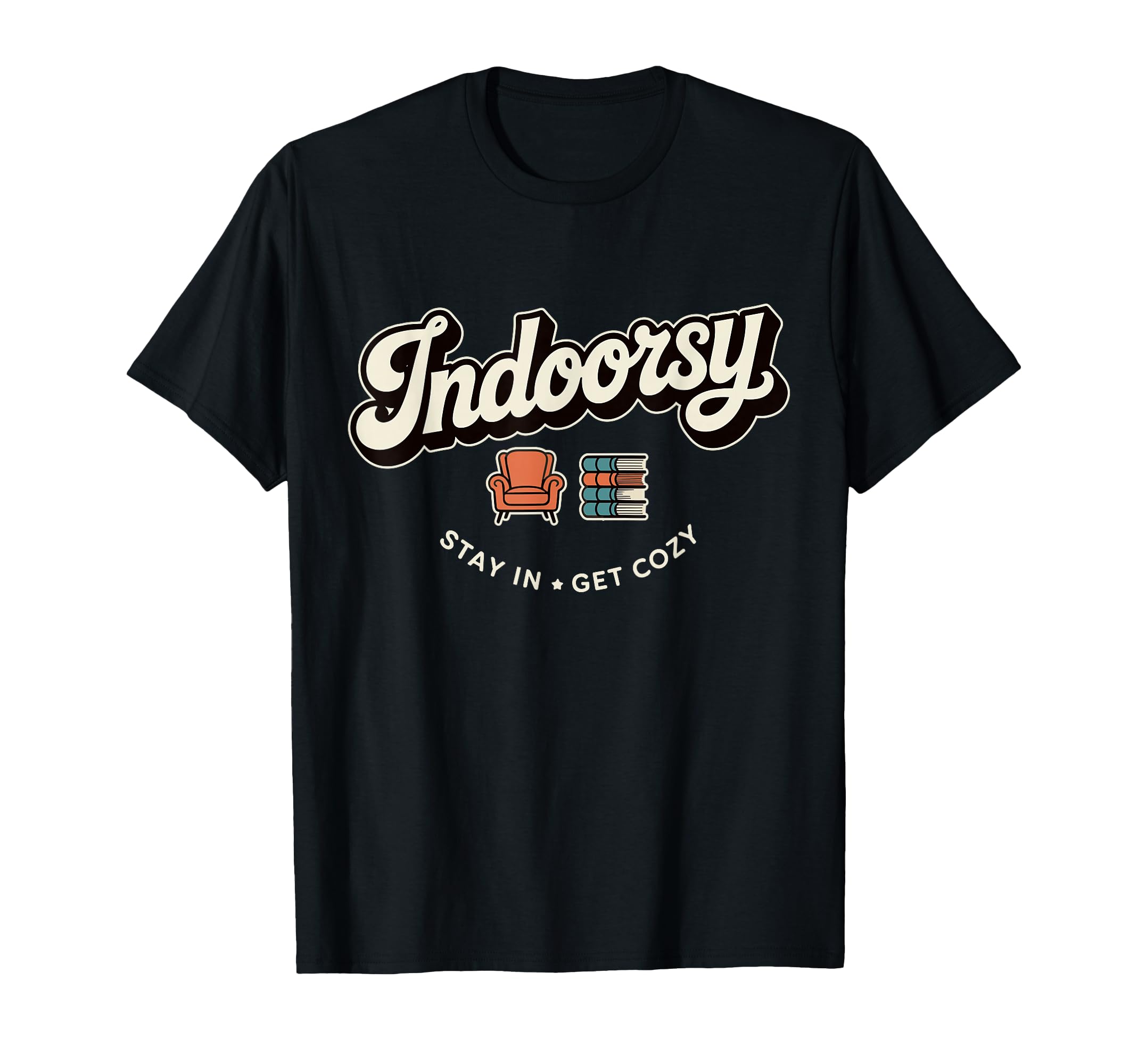 Antisocial Homebody Indoorsy Introvert T-Shirt - Novelty Apparel Men Women - T-Shirt, Sweatshirt, Hoodie