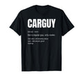 Funny Gift Car Guy Definition T-Shirt - Custom Art Print Unisex - T-Shirt, Sweatshirt, Hoodie