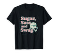 Sugar Sass And Swag Feminist Bold Typography T-Shirt - Graphic Print Unisex - T-Shirt, Sweatshirt, Hoodie