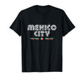 Mexico City 70S 80S Type T-Shirt - Casual Everyday Wear Unisex - T-Shirt, Sweatshirt, Hoodie