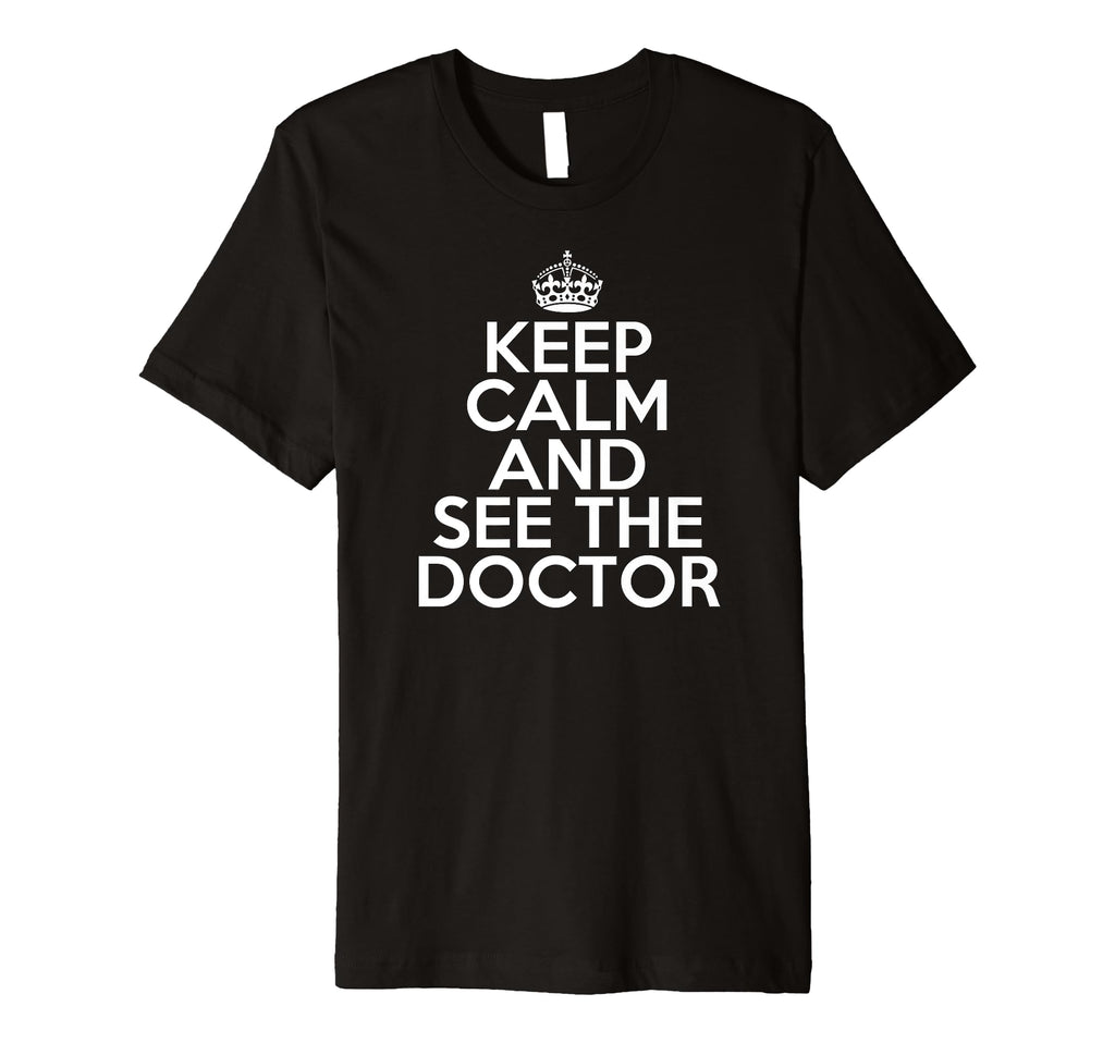 Funny Self Care Doctor Keep Calm T-Shirt - Aesthetic Graphic for Adults - T-Shirt, Sweatshirt, Hoodie