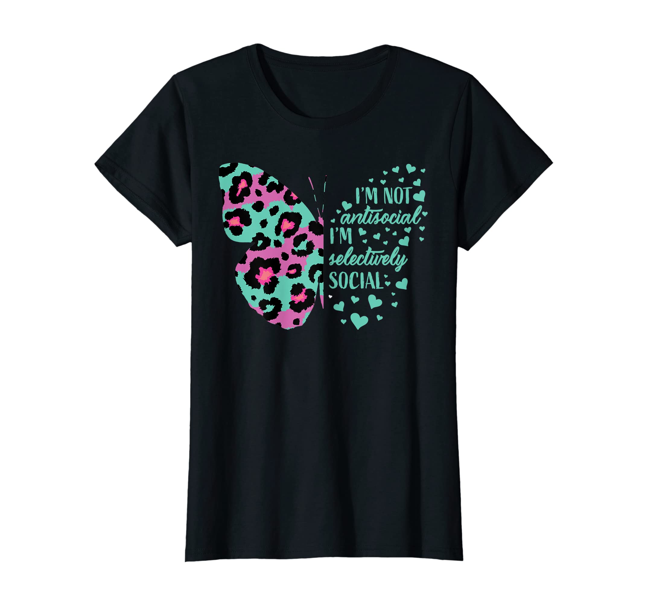 Womens Im Not Antisocial Im T-Shirt - Fun Novelty Design for Adults - T-Shirt, Sweatshirt, Hoodie