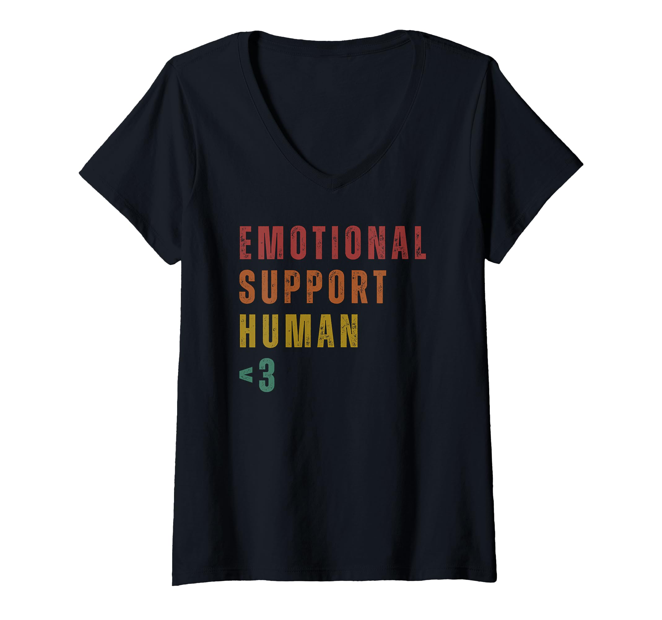 Womens Emotional Support Human V Neck T-Shirt - Novelty Apparel for Adults - T-Shirt, Sweatshirt, Hoodie