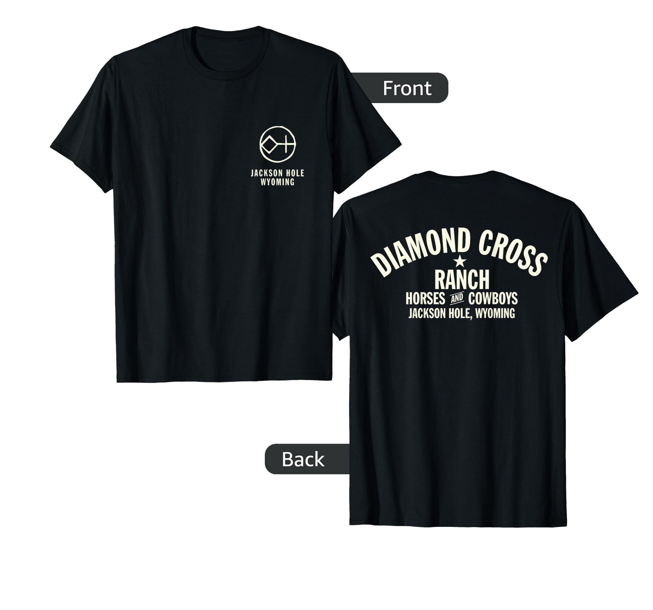 Diamond Cross Ranch Jackson Hole Wyoming T-Shirt - Novelty Apparel Unisex - T-Shirt, Sweatshirt, Hoodie