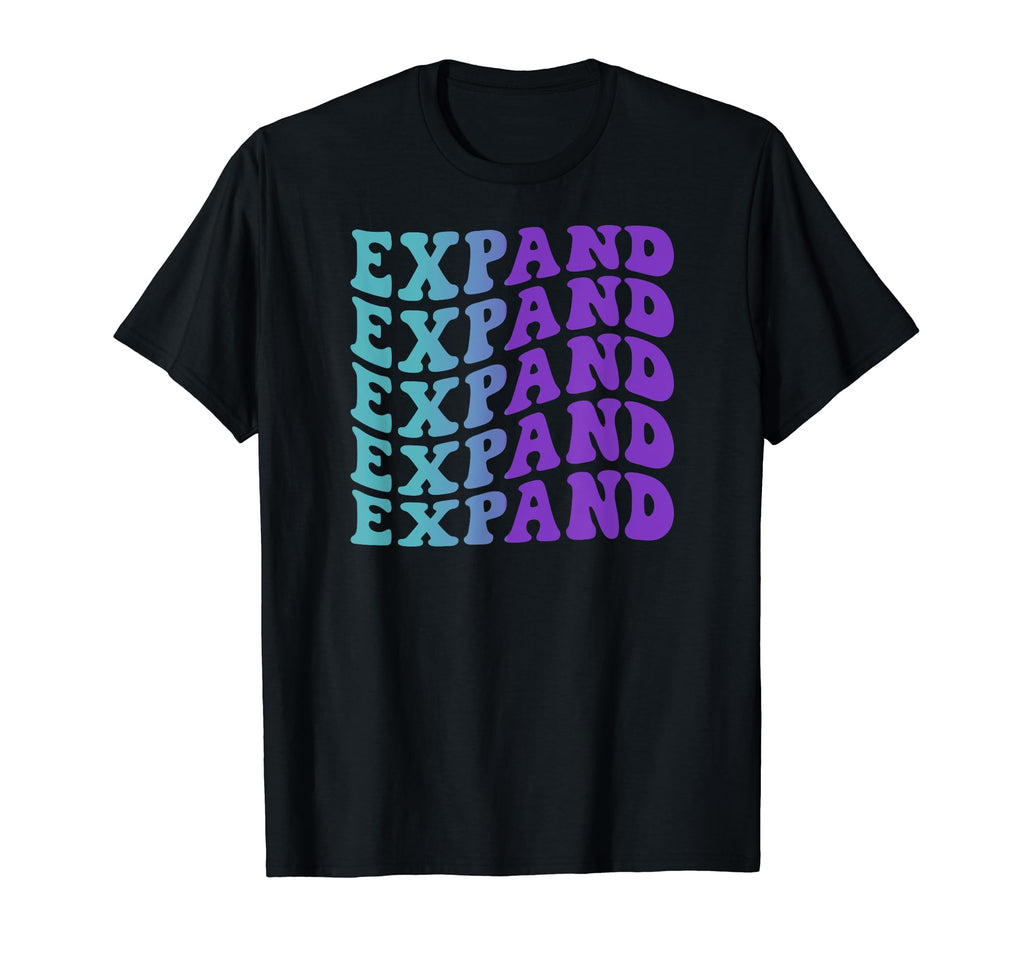 Expand Self Care T-Shirt - Unique Graphic for Adults - T-Shirt, Sweatshirt, Hoodie