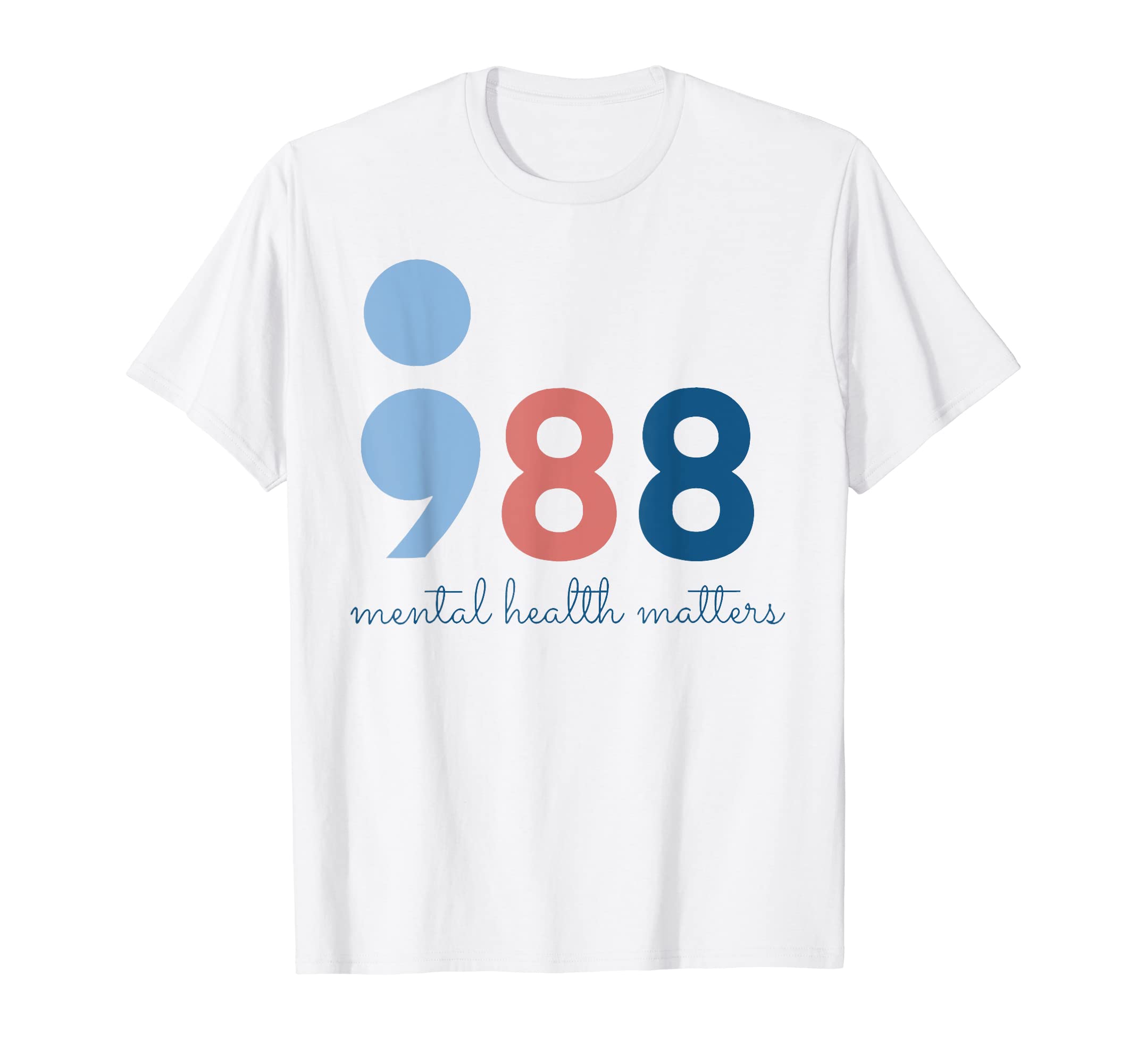 988 Mental Health Matters T-Shirt - Novelty Apparel for Adults - T-Shirt, Sweatshirt, Hoodie