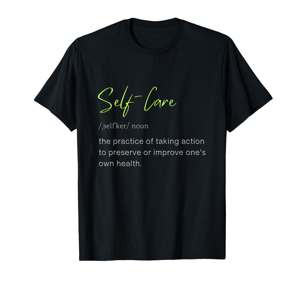 Self Care Self Love T-Shirt - Trendy Graphic for Adults - T-Shirt, Sweatshirt, Hoodie