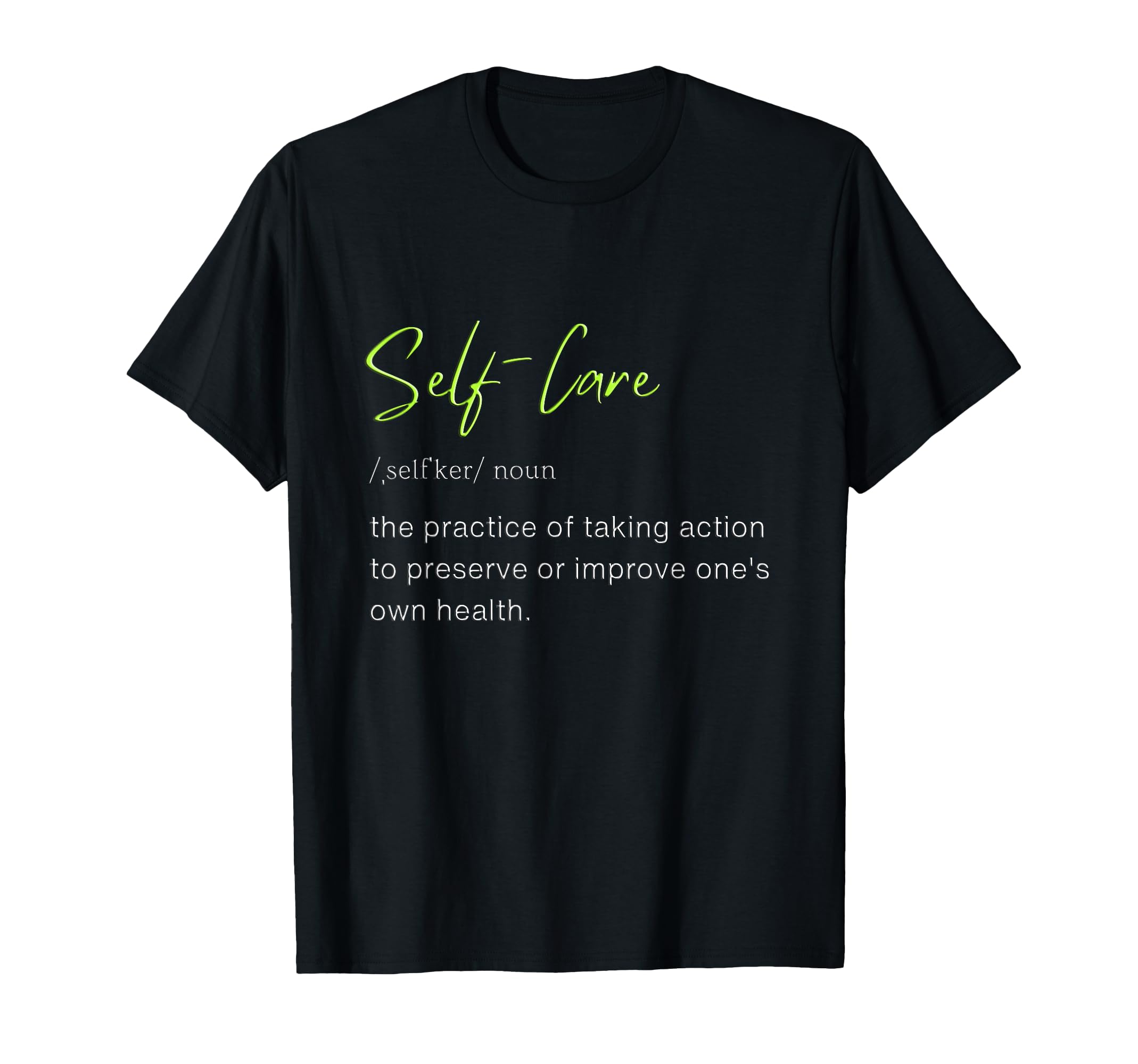 Self Care Self Love T-Shirt - Trendy Graphic for Adults - T-Shirt, Sweatshirt, Hoodie