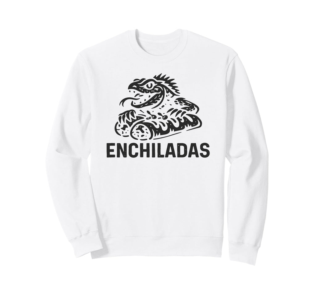 Southwest Enchiladas Looking Iguana Sweatshirt - Novelty Apparel Men Women - T-Shirt, Sweatshirt, Hoodie