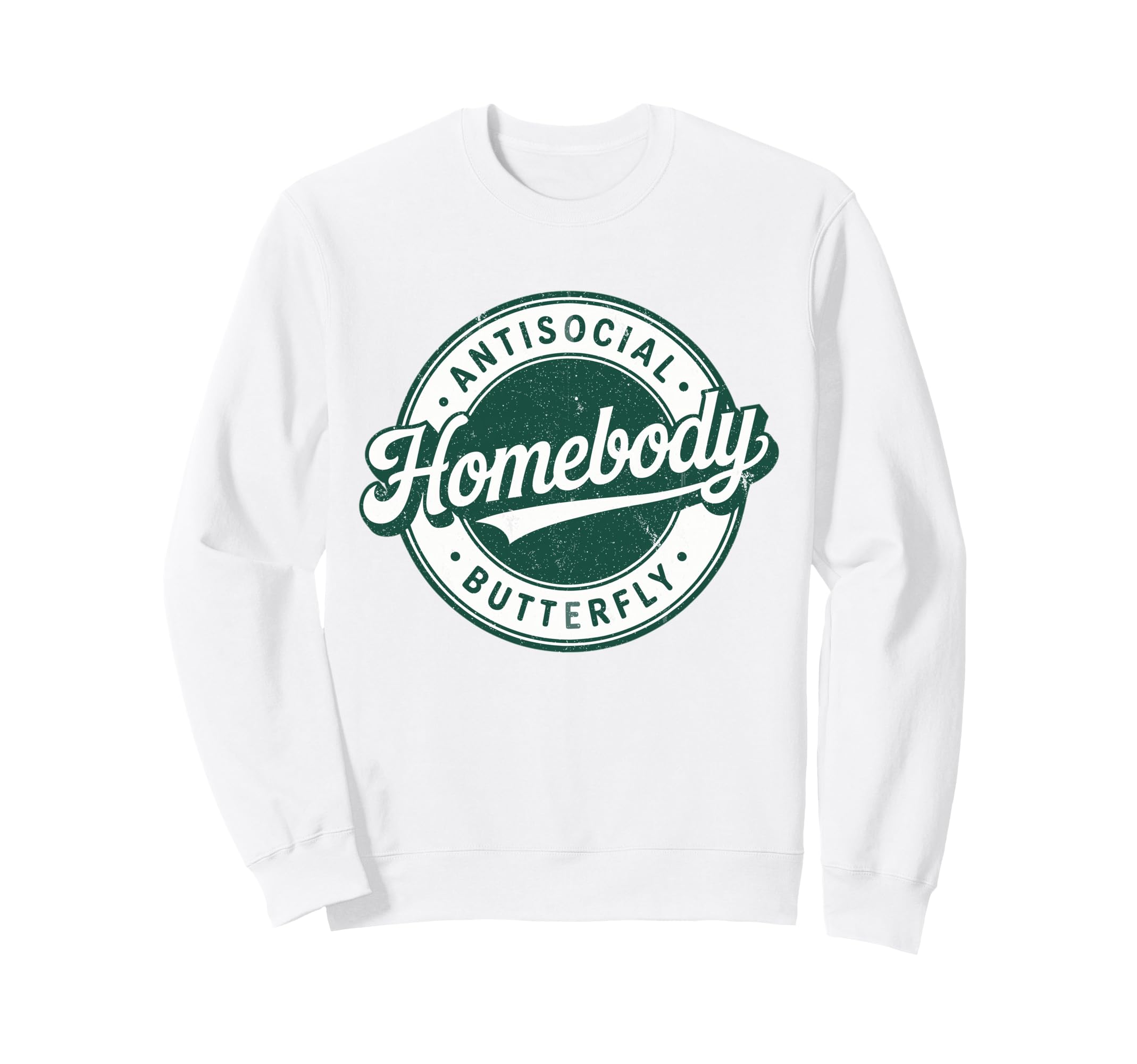 Homebody Antisocial Butterfly Sweatshirt - Custom Art Print Unisex - T-Shirt, Sweatshirt, Hoodie
