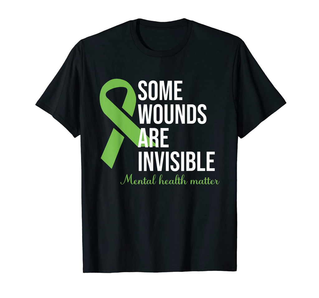 Some Wounds Are Invisible Mental T-Shirt - Casual Everyday Wear Men Women - T-Shirt, Sweatshirt, Hoodie