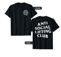 Anti Social Lifting Club White T-Shirt - Trendy Graphic Men Women - T-Shirt, Sweatshirt, Hoodie