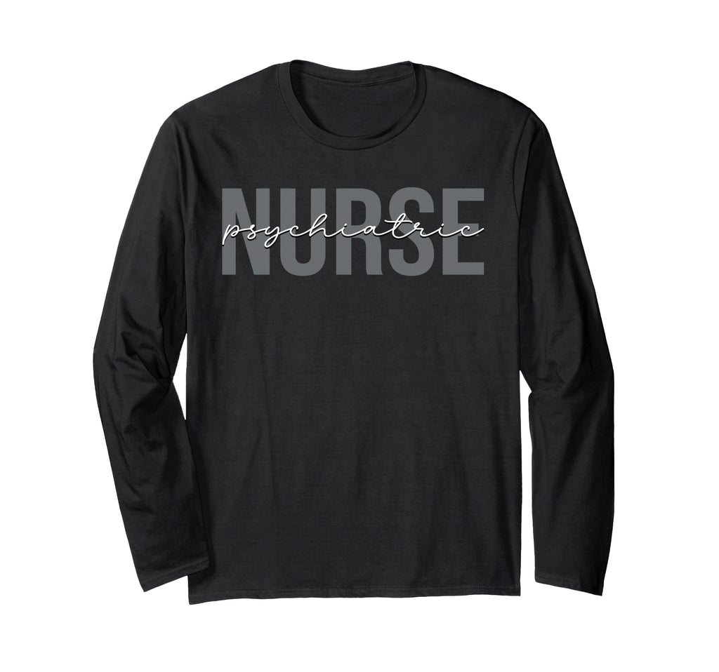 Psychiatric Nurse Psych Mental Health T-Shirt - Custom Art Print Unisex - T-Shirt, Sweatshirt, Hoodie
