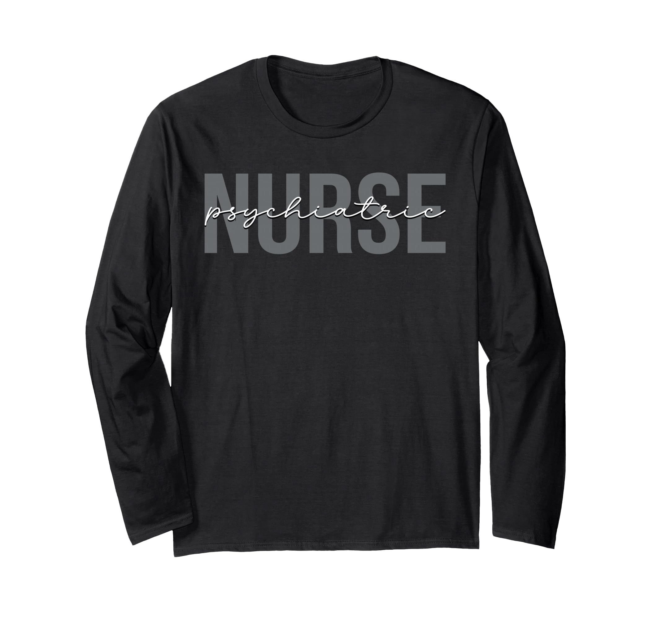 Psychiatric Nurse Psych Mental Health T-Shirt - Custom Art Print Unisex - T-Shirt, Sweatshirt, Hoodie