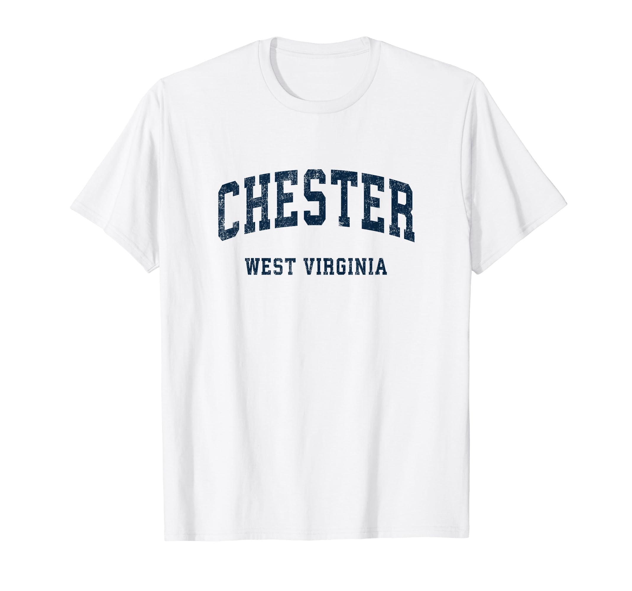Chester West Virginia Wv Athletic T-Shirt - Trendy Graphic for Adults - T-Shirt, Sweatshirt, Hoodie